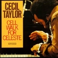 Cell Walk For Celeste