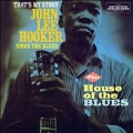 That's My Story / House of the Blues