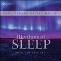 Rhythms of Sleep: Music For Deep Rest