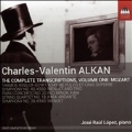 Charles-Valentin Alkan: The Complete Transcriptions Vol.1 - Mozart