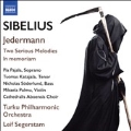 Sibelius: Jedermann, Two Serious Melodies, In Memorium