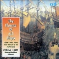 Flower Of All Ships:Tudor Court Music