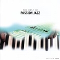 Best Of Passion Jazz Vol.1, The