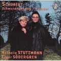 SCHUBERT:SCHWANENGESANG/5 LIEDER:NATHALIE STUTZMANN(A)/INGER SODERGREN(p)