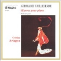 Germaine Tailleferre: Oeuvres pour piano