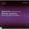 Mahler : Symphony no. 6 "Tragic" / Jansons & LSO