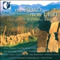 The Road From Erin: Ireland's Musical Legacy