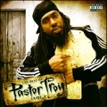 The Best Of Pastor Troy, Vol. 1