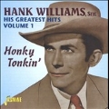 His Greatest Hits Vol. 1: Honky Tonkin'