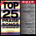 Top 25 Praise Songs 2012