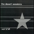 Desert Sessions Vol.5 & 6