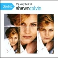 Playlist : The Very Best of Shawn Colvin