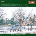 Mendelssohn: Piano Trio No.1; H.C.Nixon: Piano Trio No.1