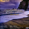 Wondrous Love - Works for Solo Cello