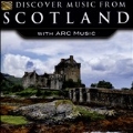 Discover Music From Scotland - With ARC Music