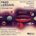 Music of Fred Lerdahl Vol. 5