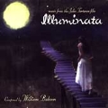 Bolcom: Illuminata - Music from the John Turturro film