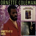 Ornette at 12/Crisis