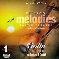 Persian Melodies Vol. 1