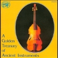 A Golden Treasury of Ancient Instruments -The Carman's Whistle/Under and Over/Roowe Well/etc