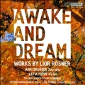 Awake and Dream - Music by Lior Rosner