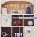 Letztes Gluck - Brahms and His Friends