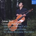 J-B.Barriere: Cello Sonatas Book.2 -No.2, No.4, Book.3 -No.3, No.6, Book.4 -No.2, No.6 (8/9-11/2008)  / Jonas Iten(vc), Naoki Kitaya(cemb), etc
