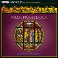 Filia Praeclara -Clara Dei Famula, Gaude Celi Ierarchia, Surrexit Christus Hodie, etc (4/16-20/2007) / Ensemble Peregrina
