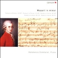 Mozart in Minor - Fantasia KV.397, KV.475, Piano Sonatas KV.457, KV.310, KV.511
