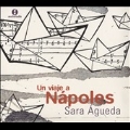 Un Viaje a Napoles (A Journey to Naples) - Harp Music from Spain to Naples in the 16th & 17th Centuries