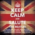 Keep Calm and Salute the Beatles
