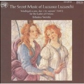 The Secret Music of Luzzasco Luzzaschi -Occhi del Pianto Mio/Aura Soave/T'amo Mia Vita/etc (12/1991):Musica Secreta