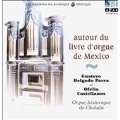 Les Chemins du Baroque - Autour du Livre d'Orgue de Mexico