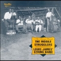 Mobile Strugglers/Louis James' String Band