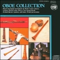 Oboe Collection -"Alborada"Traditional Spanish, "Etenraku"Traditional Japanese, etc (2/1985) / Robin Canter(ob), Anthony Pleeth(vc), etc