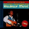 Country & Western Hit Parade 1964 : Dim Light, Thick Smoke & Hillbilly Music