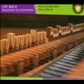 C.P.E.Bach: Testament et Promesses - Works for Clavier & Vioin