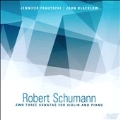 Schumann: Three Sonatas for Violin and Piano