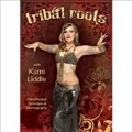 Tribal Roots: Tribal Fusion Technique & Choreography