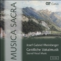 Musica Sacra - J.G.Rheinberger: Sacred Vocal Music