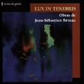 Lux in Tenebris - Jean-Sebastien Bereau: Works