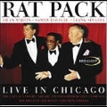 Rat Pack: Live In Chicago