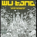 Wu-Tang Meet The Indie Culture Vol. 2 : Enter The Dubstep