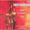 Shostakovich: Epic Film Scores - Belinsky Op.85, Youth of Maxim Op.41, etc