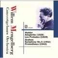 Beethoven:Prometheus Overture(1942)/Liszt:Les Preludes(1929)/Brahms:Symphony No.3(1932)/Mahler:Adagietto(1926):Willem Mengelberg(cond)/Royal Concertgebouw Orchestra