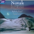 Novak: Piano Quintet, etc / Kvapil, Kozena, Kocian Quartet