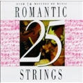 25 Romantic String Favorites
