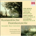 Romantische Hornkonzerte- Weber, et al / Damm, Kurz, Dresden