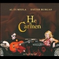 He & Carmen : Live Concert
