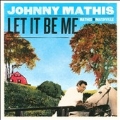 Let It Be Me : Mathis In Nashville